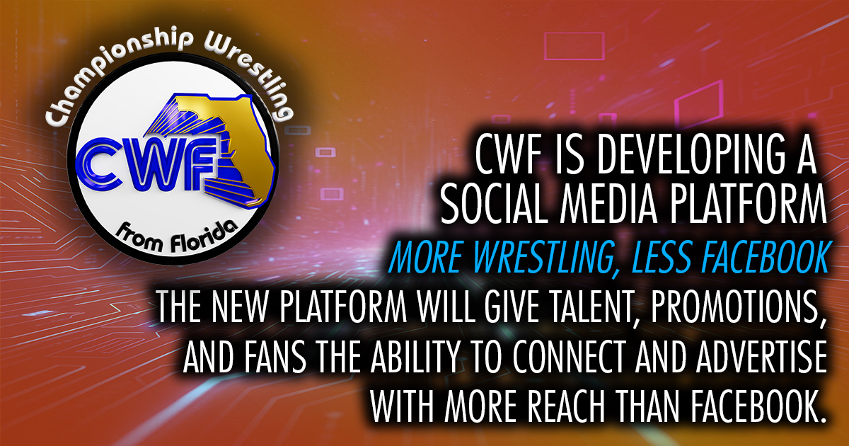 CWF explores launching a dedicated pro wrestling social network with future iOS and Android apps, offering better fan engagement, event promotion, and visibility beyond Facebook.